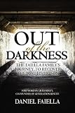 Out of the Darkness: The Faiella Family's Journey to Recover their Autistic Son