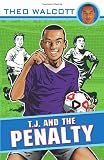 T.J. and the Penalty (T.J. (Theo Walcott))