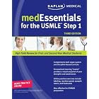 medEssentials for the USMLE Step 1 (Kaplan Medessenitals for the USMLE Step 1) by Michael Manley and Leslie D. Manley