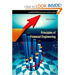 Principles of Financial Engineering, Second Edition (Academic Press Advanced Finance) by Salih N. Neftci