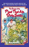 The Escape of the Plant That Ate Dirty Socks