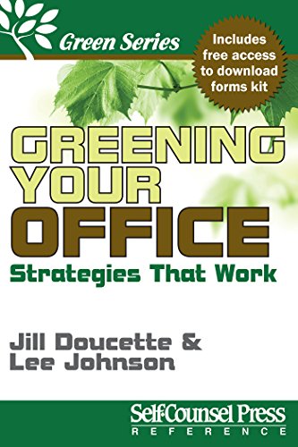 Greening Your Office: Strategies that Work (Green Series)