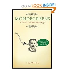Mondegreens: A Book of Mishearings