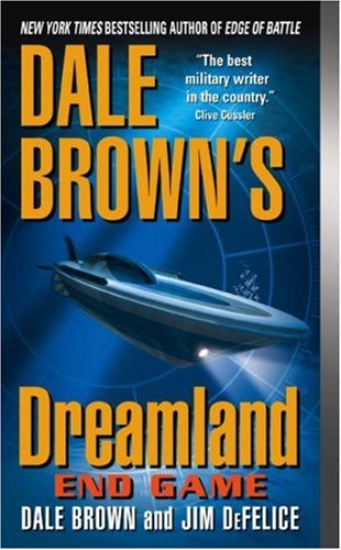 Cover image : Dale Brown's Dreamland: End Game (Dreamland (Harper Paperback))