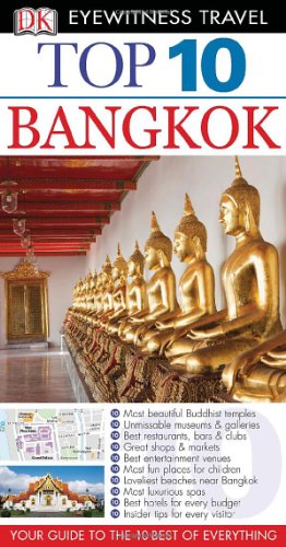 Dk Eyewitness Top 10 Travel Guide: Bangkok