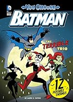 The Terrible Trio (You Choose Stories: Batman) The Terrible Trio (You Choose Stories: Batman)