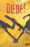 Diebe! - Will Gatti
