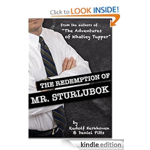 The Redemption of Mr. Sturlubok: A Choose Your Own...