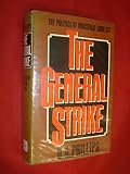 The General Strike : the politics of industrial conflict