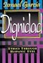 Dignidad: Ethics Through Hispanic Eyes