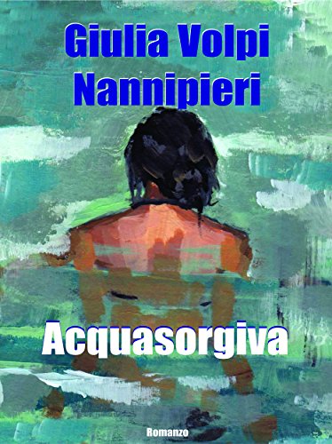 Acquasorgiva (Italian Edition)