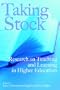 Taking Stock: Research on Teaching and Learning in Higher Education