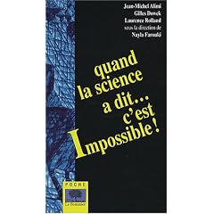 Quand la science a dit... c'est impossible !