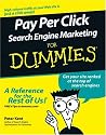 Pay Per Click Search Engine Marketing For Dummies (For Dummies (Computer/Tech))