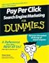 Pay Per Click Search Engine Marketing For Dummies