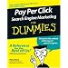 Pay Per Click Search Engine Marketing For Dummies (For Dummies (Computer/Tech))