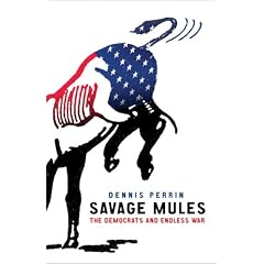 Savage Mules: The Democrats and Endless War
