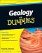 Geology For Dummies (For Dummies (Math & Science))