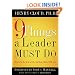 9 Things a Leader Must Do: How to Go to the Next Level--And Take Others With You