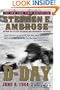 D-Day: June 6, 1944: The Climactic Battle of World War II