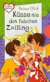 Produkt-Bild: K&uuml;sse nie den falschen Zwilling aus der Reihe "Freche M&auml;dchen - freche B&uuml;cher"
