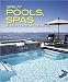 Great Pools, Spas and Outdoor Living (Better Homes & Gardens Do It Yourself)