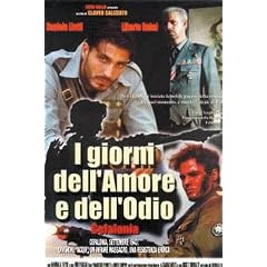 I Giorni Dell'amore E Dell'odio