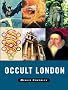 Occult London - The Pocket Essential Guide