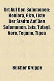 Ort Auf Den Salomonen: Honiara, Gizo, Liste Der Stdte Auf Den Salomonen, Lata, Tulagi, Noro, Tegano, Tigoa-