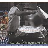 Memories of Philippine Kitchensby Amy Besa