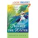 Trouble the Water