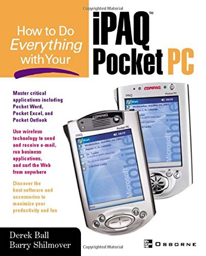 How to Do Everything With Your iPAQ(R) Pocket PC