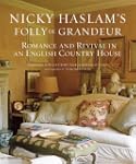 Nicky Haslam's Folly de Grandeur: Rom...