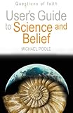 User's guide to science and belief