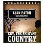 Cry, the Beloved Country: Classic Collection