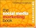 The Social Media Marketing Book