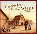 P Is for Pilgrim: A Thanksgiving Alphabet (Sleeping Bear Alphabets)