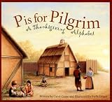 P Is for Pilgrim: A Thanksgiving Alphabet (Sleeping Bear Alphabets)