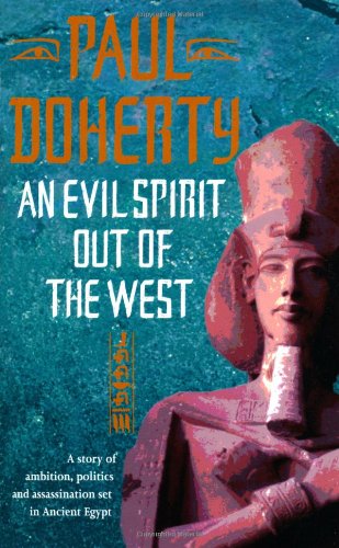 An Evil Spirit Out of the West (Ancient Egypt Trilogy)
