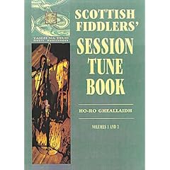Scottish Fiddlers' Session Tune Book - Volumes 1 & 2