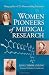 Women Pioneers of Medical Research: Biographies of 25 Outstanding Scientists