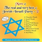 More of the Real and Very Best of Jewish-Israeli Party, Vol. 2
