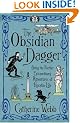 The Obsidian Dagger: v. 2: Being the Further Extraordinary Adventures of Horatio Lyle
