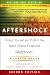 Aftershock: Protect Yourself and Profit in the Next Global Financial Meltdown