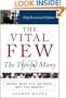 The Vital Few vs. the Trivial Many : Invest with the Insiders, Not the Masses