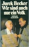 Wir sind auch nur ein Volk. Drehb�cher der Folgen 7-9.