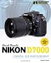 David Busch's Nikon D7000 Guide to Digital SLR Photography
