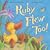 Ruby Flew Too!