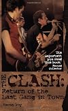 The Clash: Return of the Last Gang in Town - 2nd Edition