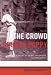 The Crowd Sounds Happy: A Stor...